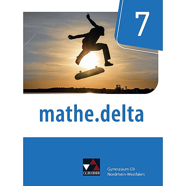 mathe.delta NRW 7, David Bednorz, Sarah Beumann, Michael Casper, Sabine Castelli, Dominik zur Heiden, Michael Kleine, Randenborgh