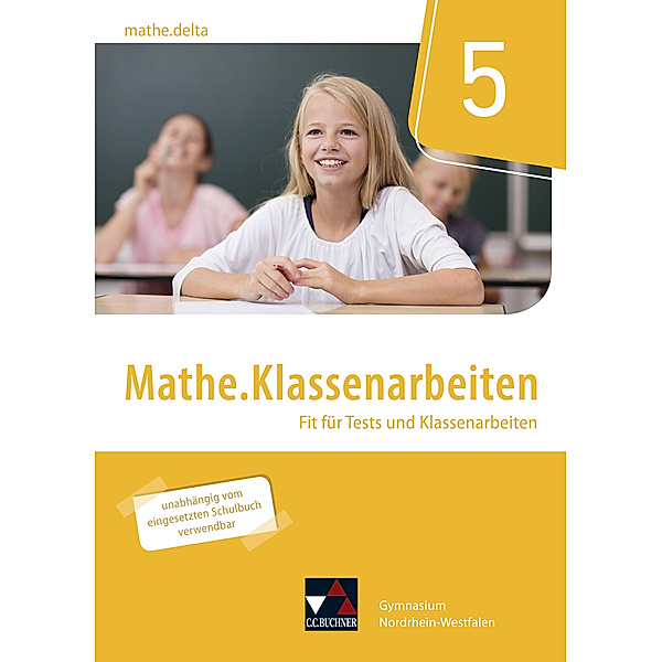 mathe.delta NRW Klassenarbeiten 5, m. 1 Buch, Sabine Castelli, Patricia Weixler, Simon Weixler