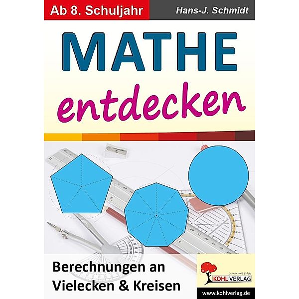 Mathe entdecken, Hans-J. Schmidt