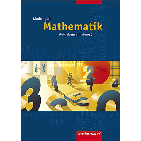 Mathe: gut!, Jürgen Borchers, Burghard Köchel