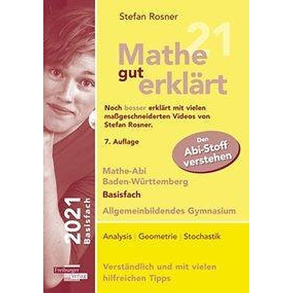 Mathe gut erklärt 2021 Basisfach Baden-Württemberg Gymnasium, Stefan Rosner