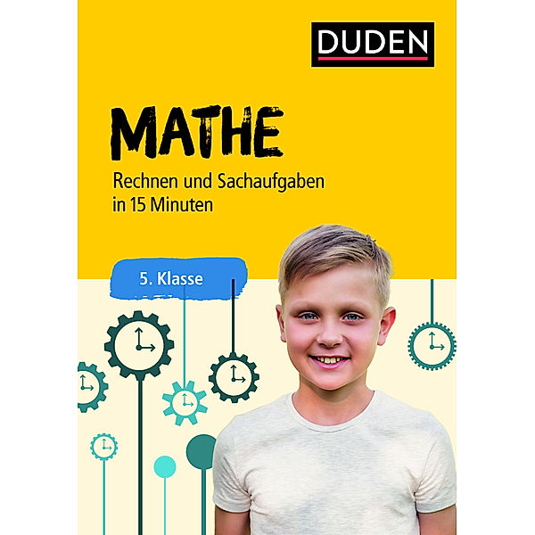 Mathe in 15 Minuten - Rechnen und Sachaufgaben 5. Klasse