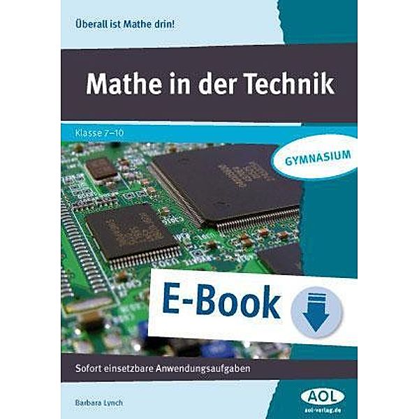 Mathe in der Technik / Überall ist Mathe drin!, Barbara Lynch