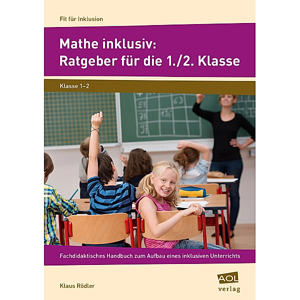 Mathe inklusiv: Ratgeber für die 1./2. Klasse, Klaus Rödler