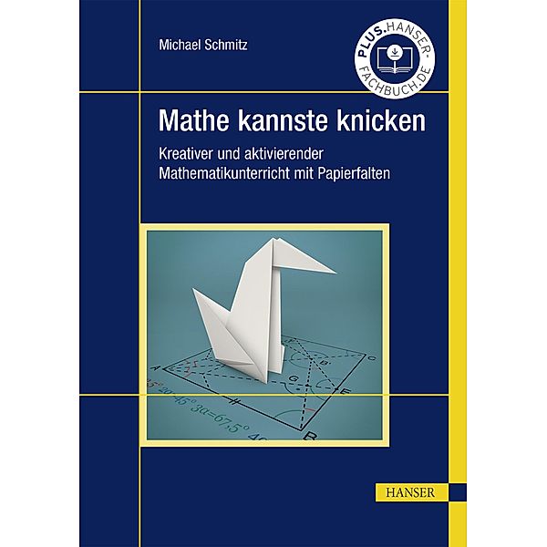 Mathe kannste knicken, Michael Schmitz