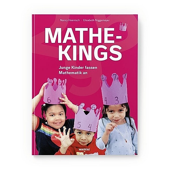 Mathe-Kings, m. 1 Buch, m. 5 Beilage, Nancy Hoenisch, Elisabeth Niggemeyer