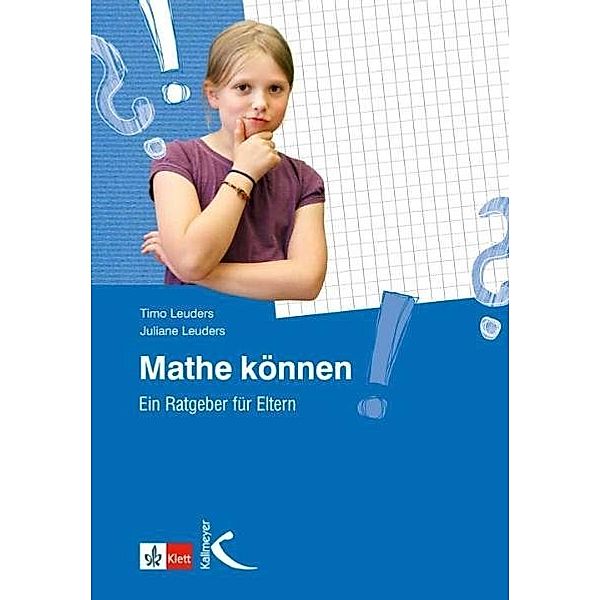 Mathe können, Timo Leuders, Juliane Leuders