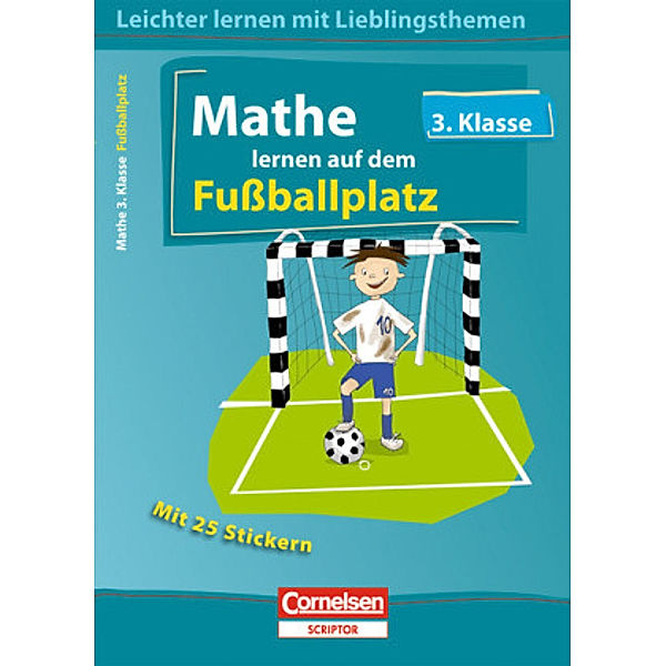 Mathe lernen auf dem Fußballplatz, 3. Klasse, Thomas Wolff