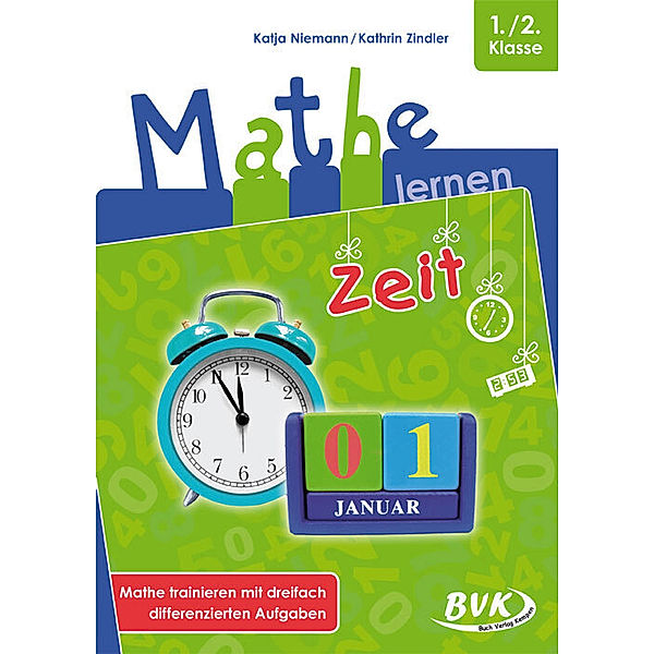 Mathe lernen: Zeit, Katja Niemann, Kathrin Zindler