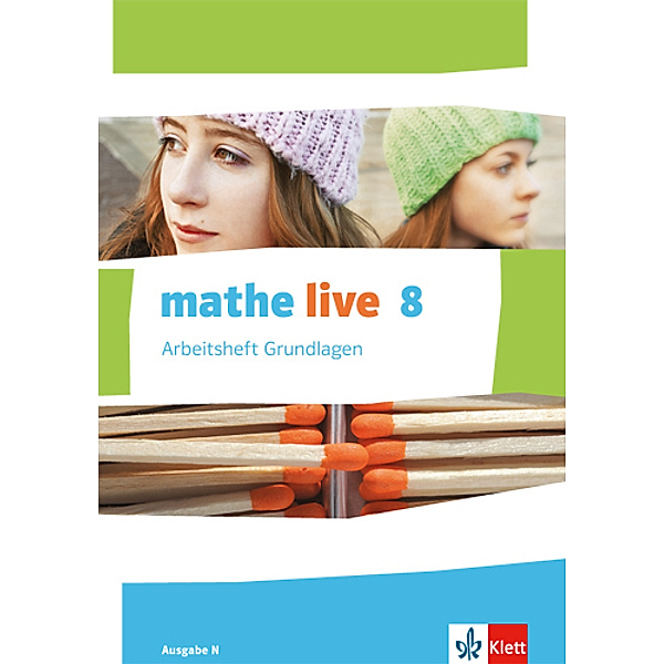 mathe live. Ausgabe N ab 2014 / mathe live 8. Ausgabe N