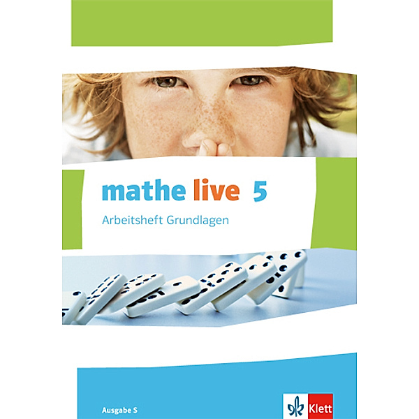 mathe live. Ausgabe S ab 2014 / mathe live 5. Ausgabe S