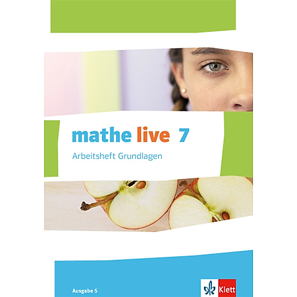 mathe live. Ausgabe S ab 2014 / mathe live 7. Ausgabe S