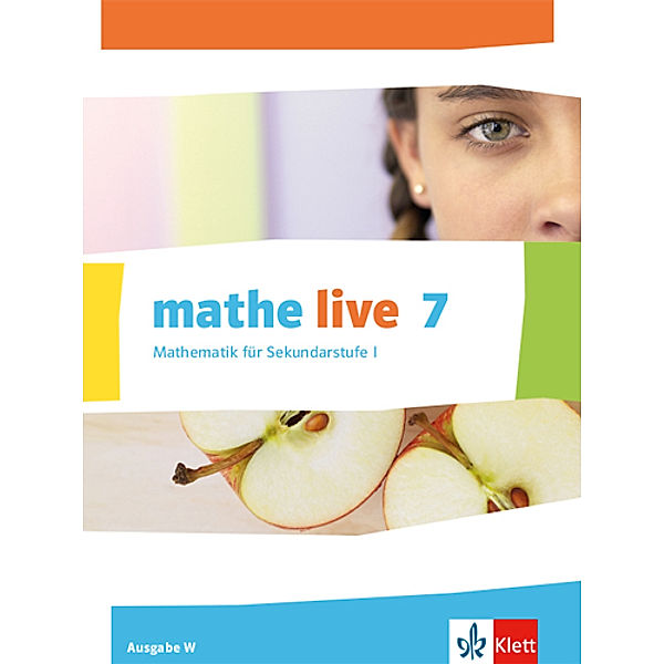 mathe live. Ausgabe W ab 2014 / mathe live 7. Ausgabe W