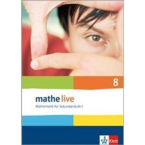mathe live, Neubearbeitung: 3 mathe live 8