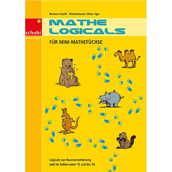 Mathe-Logicals: Für Mini-Mathefüchse, Barbara Stucki
