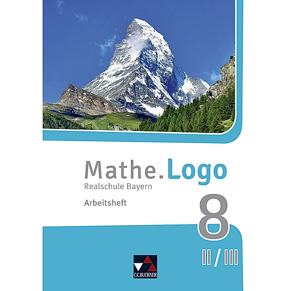 Mathe.Logo Bayern AH 8 II/III, m. 1 Buch, Dagmar Beyer