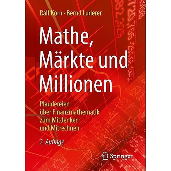 Mathe, Märkte und Millionen, Ralf Korn, Bernd Luderer