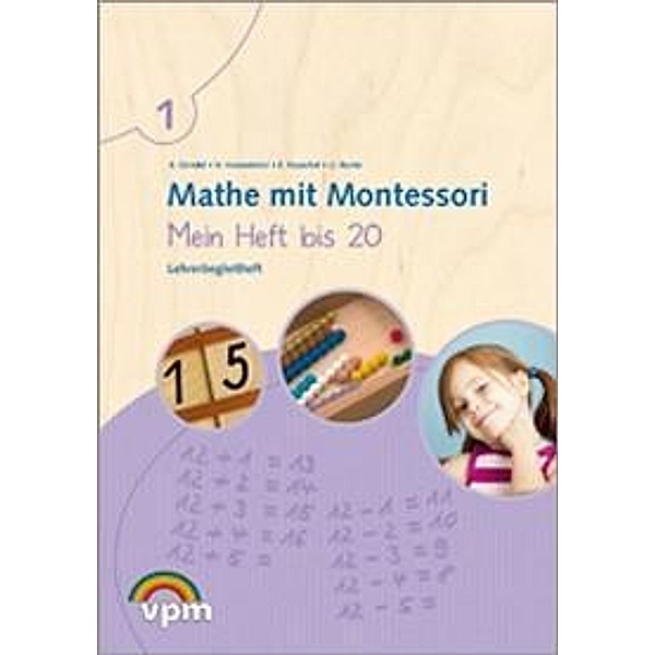 Mathe mit Montessori: 1. Schuljahr, Mein Heft bis 20, Lehrerbegleitband