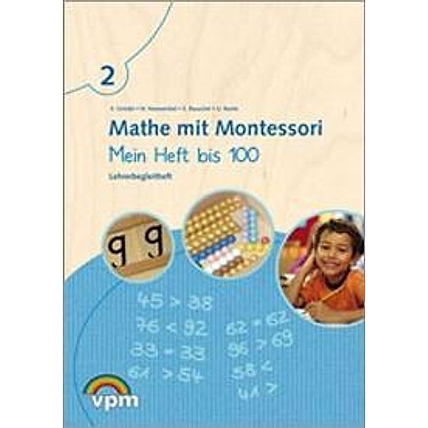 Mathe mit Montessori: 2. Schuljahr, Mein Heft bis 100, Lehrerbegleitheft