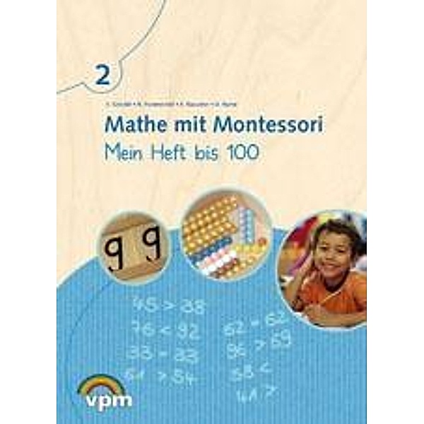 Mathe mit Montessori. Mein Heft bis 100