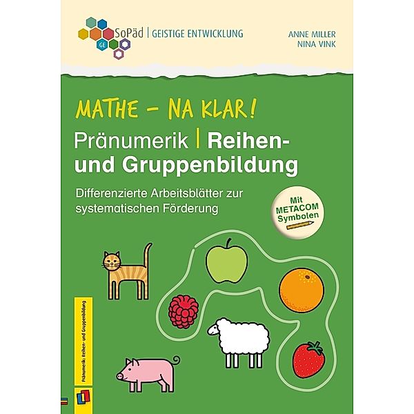 Mathe - na klar! Pränumerik: Reihen- und Gruppenbildung, Nina Vink, Anne Miller