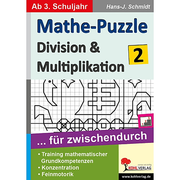 Mathe-Puzzle ... für zwischendurch: 2 Division & Multiplikation, Hans-J. Schmidt