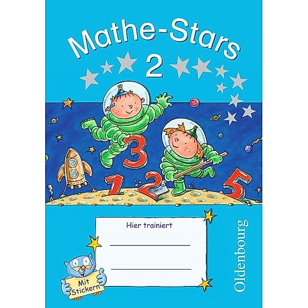 Mathe-Stars - Regelkurs - 2. Schuljahr, Petra Ihn-Huber, Beatrix Pütz, Elisabeth Plankl, Stefan Kobr, Werner Hatt
