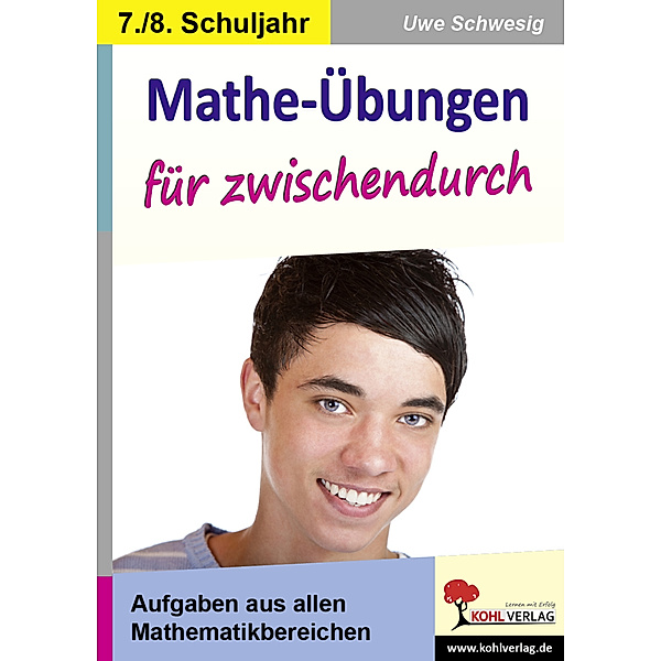 Mathe-Übungen für zwischendurch, 7./8. Schuljahr, Uwe Schwesig