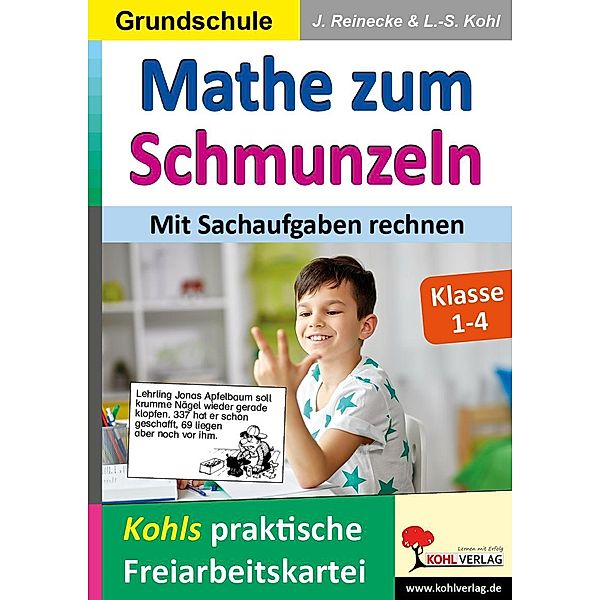 Mathe zum Schmunzeln / Grundschule - Mit Sachaufgaben rechnen, Lynn-Sven Kohl, Jörg Reinecke