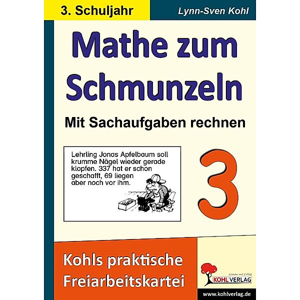 Mathe zum Schmunzeln - Sachaufgaben, 3. Schuljahr, Lynn S Kohl