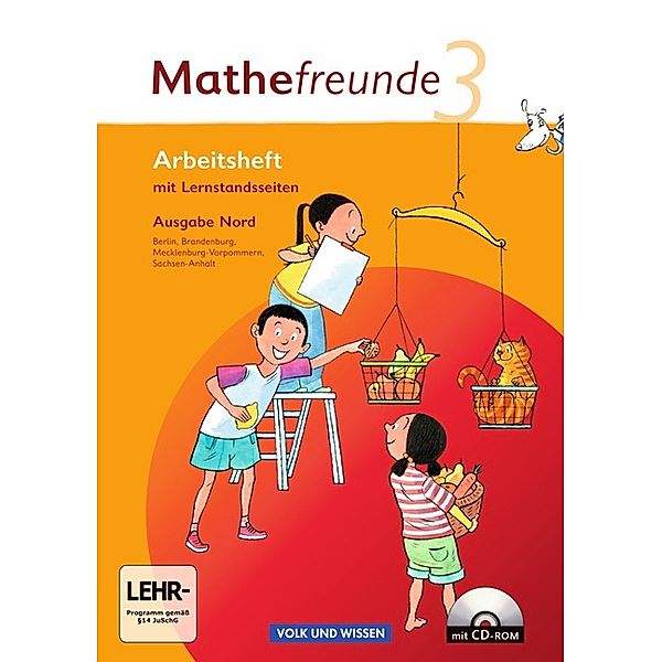 Mathefreunde - Ausgabe Nord 2010 (Berlin, Brandenburg, Mecklenburg-Vorpommern, Sachsen-Anhalt) - 3. Schuljahr, Edmund Wallis, Ursula Kluge, Jana Elsner, Isabel Miedtke, Kathrin Fiedler