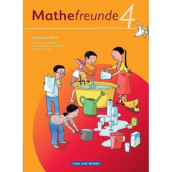 Mathefreunde - Ausgabe Nord 2010 (Berlin, Brandenburg, Mecklenburg-Vorpommern, Sachsen-Anhalt) - 4. Schuljahr, Edmund Wallis, Birgit Schlabitz, Ursula Kluge, Jana Elsner, Isabel Miedtke, Kathrin Fiedler