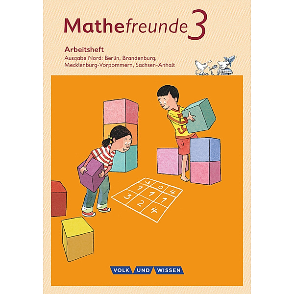 Mathefreunde - Ausgabe Nord 2015 - 3. Schuljahr, Birgit Schlabitz, Ursula Kluge, Isabel Miedtke, Jana Elsner, Edmund Wallis