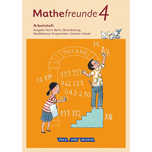 Mathefreunde - Ausgabe Nord 2015 - 4. Schuljahr, Birgit Schlabitz, Ursula Kluge, Isabel Miedtke, Kathrin Fiedler, Jana Elsner