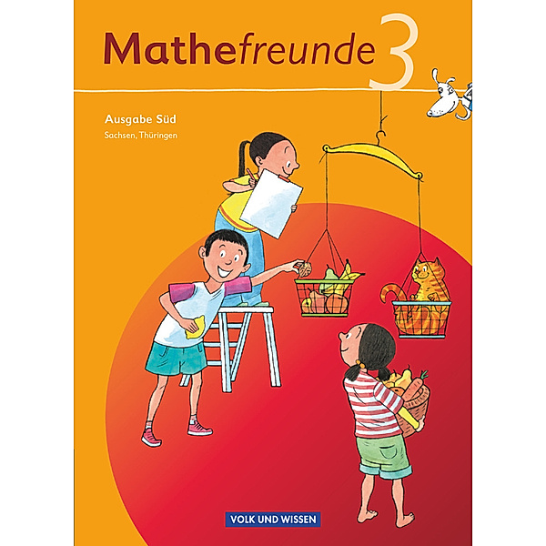 Mathefreunde - Ausgabe Süd 2010 (Sachsen, Thüringen) - 3. Schuljahr, Edmund Wallis, Ursula Kluge, Jana Elsner, Isabel Miedtke, Nancy Kunkis, Jana Richter