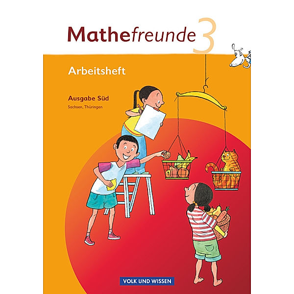 Mathefreunde - Ausgabe Süd 2010 (Sachsen, Thüringen) - 3. Schuljahr, Edmund Wallis, Ursula Kluge, Jana Elsner, Isabel Miedtke, Kathrin Fiedler