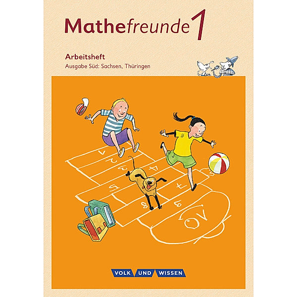 Mathefreunde - Ausgabe Süd 2015 - 1. Schuljahr, Ursula Kluge, Isabel Miedtke, Jana Elsner, Jana Richter, Catrin Elies, Yvonne Krieseleit, Patricia Berdermann