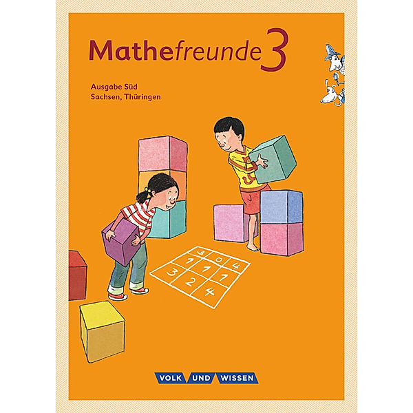 Mathefreunde - Ausgabe Süd 2015 - 3. Schuljahr, Birgit Schlabitz, Kathrin Fiedler, Jana Elsner, Edmund Wallis