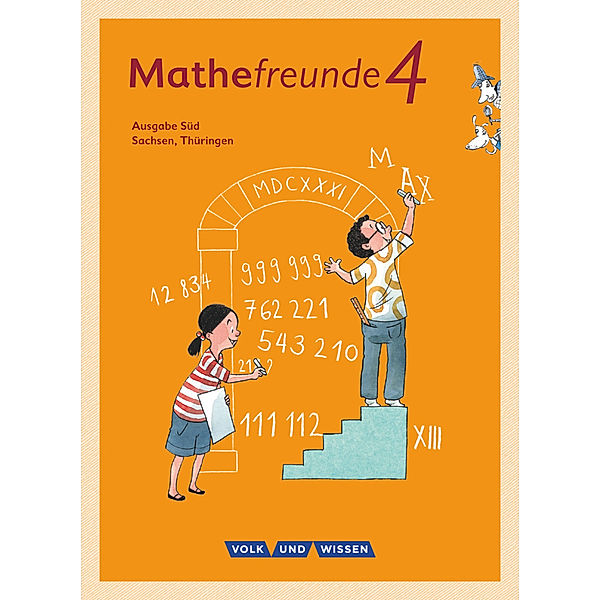 Mathefreunde - Ausgabe Süd 2015 - 4. Schuljahr, Birgit Schlabitz, Kathrin Fiedler, Jana Elsner, Edmund Wallis