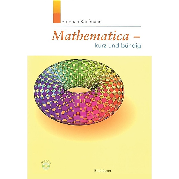 Mathematica - Kurz und bündig, Stephan Kaufmann