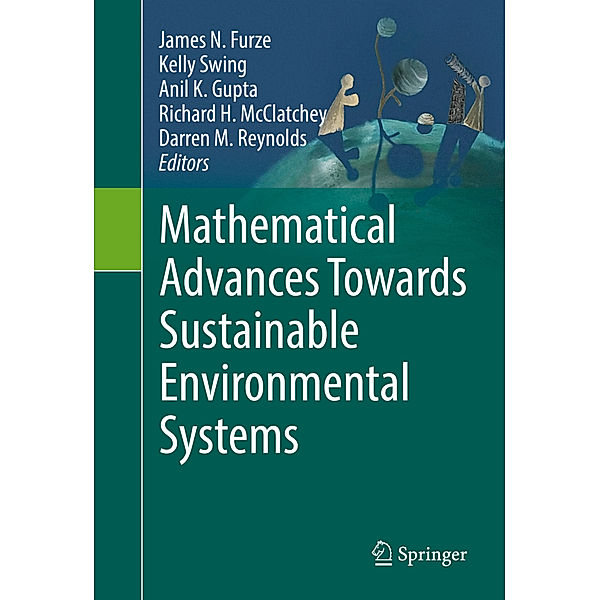 Mathematical Advances Towards Sustainable Environmental Systems