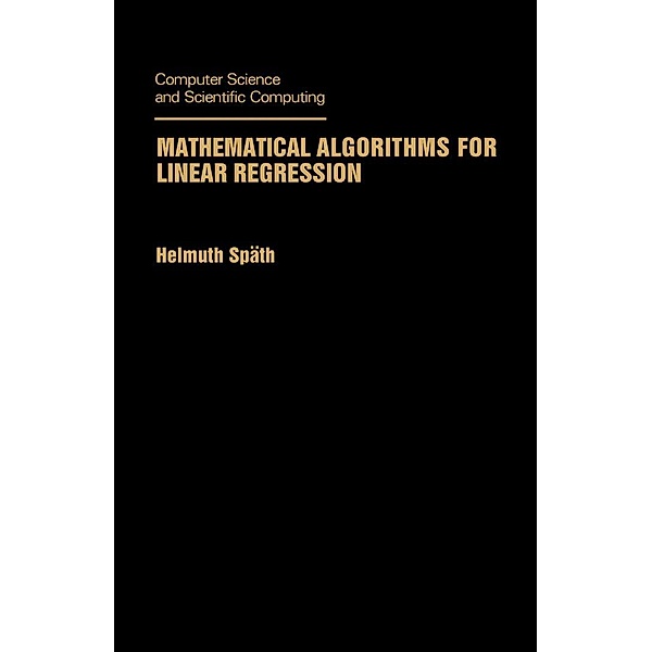 Mathematical Algorithms for Linear Regression, Helmuth Späth