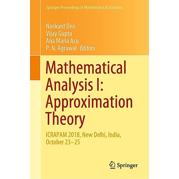 Mathematical Analysis I: Approximation Theory / Springer Proceedings in Mathematics & Statistics Bd.306