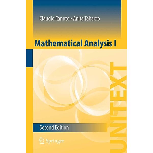 Mathematical Analysis I / UNITEXT Bd.84, Claudio Canuto, Anita Tabacco