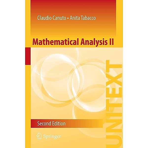 Mathematical Analysis II / UNITEXT Bd.85, Claudio Canuto, Anita Tabacco