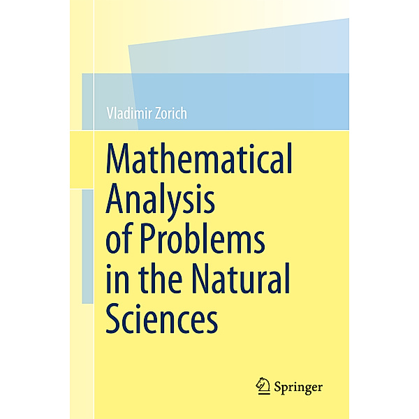 Mathematical Analysis of Problems in the Natural Sciences, Vladimir Zorich