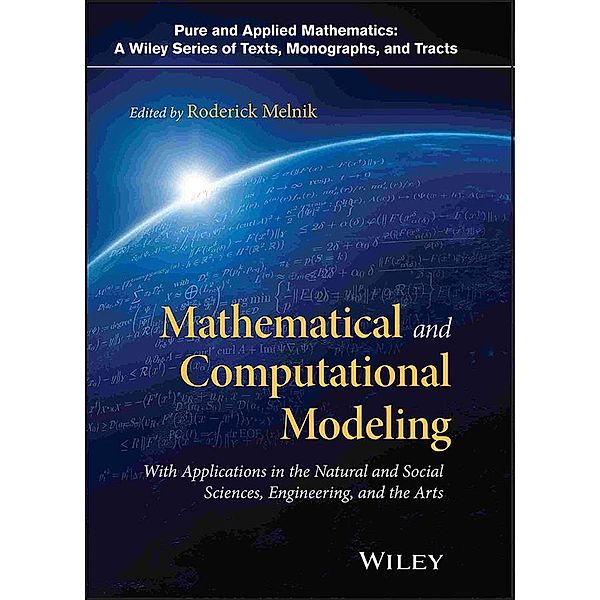 Mathematical and Computational Modeling / Wiley Series in Pure and Applied Mathematics