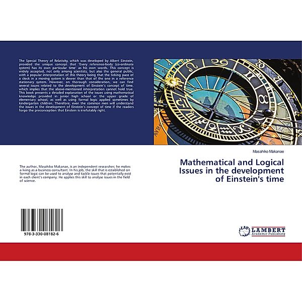 Mathematical and Logical Issues in the development of Einstein's time, Masahiko Makanae