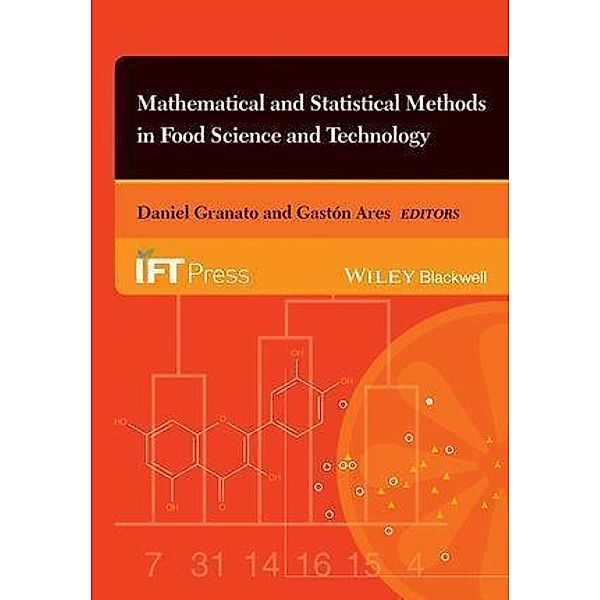 Mathematical and Statistical Methods in Food Science and Technology / Institute of Food Technologists Series