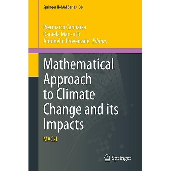 Mathematical Approach to Climate Change and its Impacts / Springer INdAM Series Bd.38